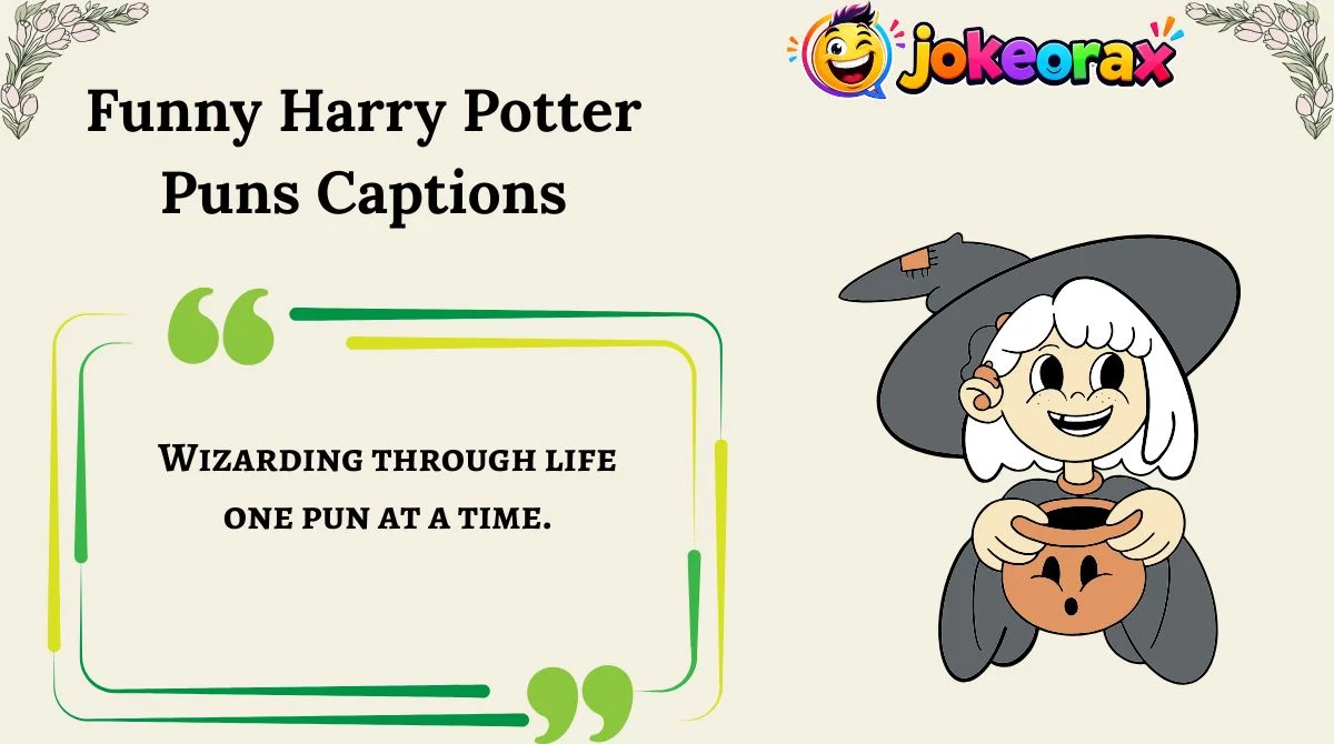 Funny Harry Potter Puns Captions
