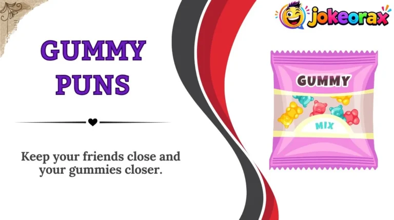 Gummy Puns