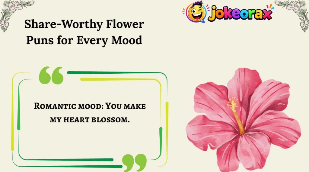 Share-Worthy Flower Puns for Every Mood