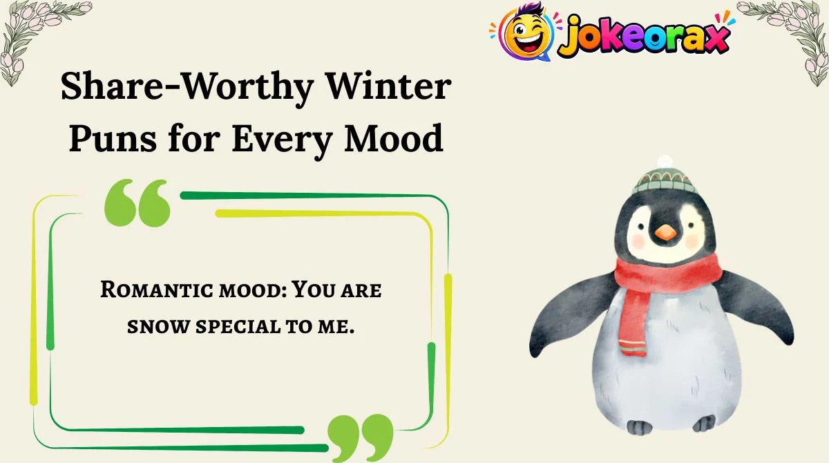 Share-Worthy Winter Puns for Every Mood