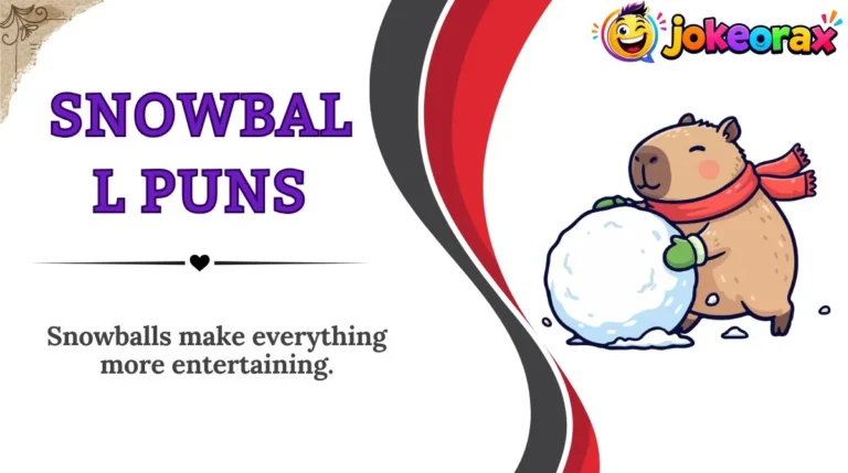 Snowball Puns