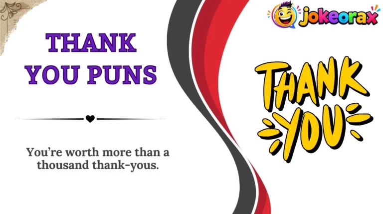 Thank You Puns