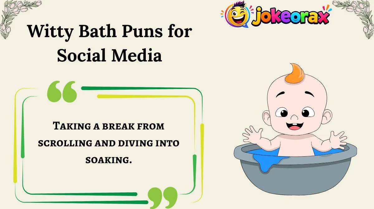 Witty Bath Puns for Social Media
