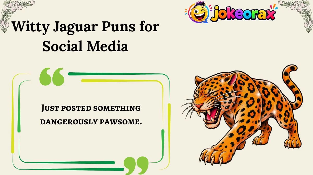 Witty Jaguar Puns for Social Media